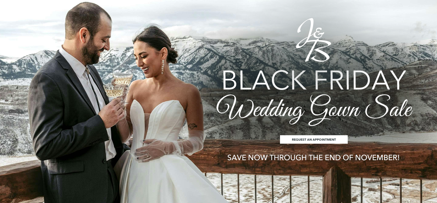 J&B Black Friday Wedding Gown Sale
