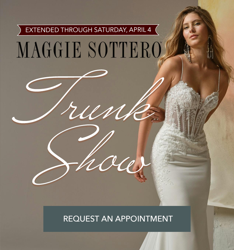 Maggie Sottero Trunk Show