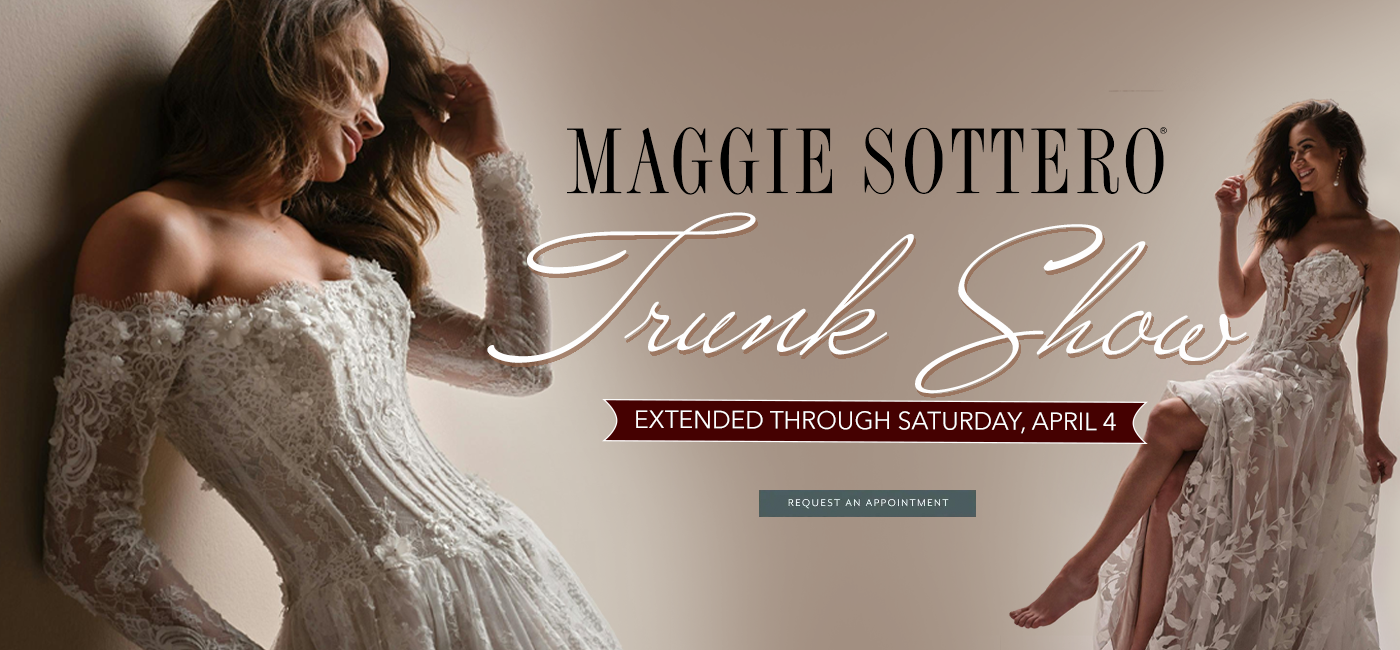 Maggie Sottero Trunk Show